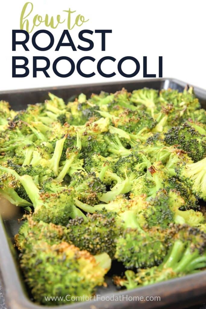 Easy Oven-Roasted Broccoli - Comfort Food at Home