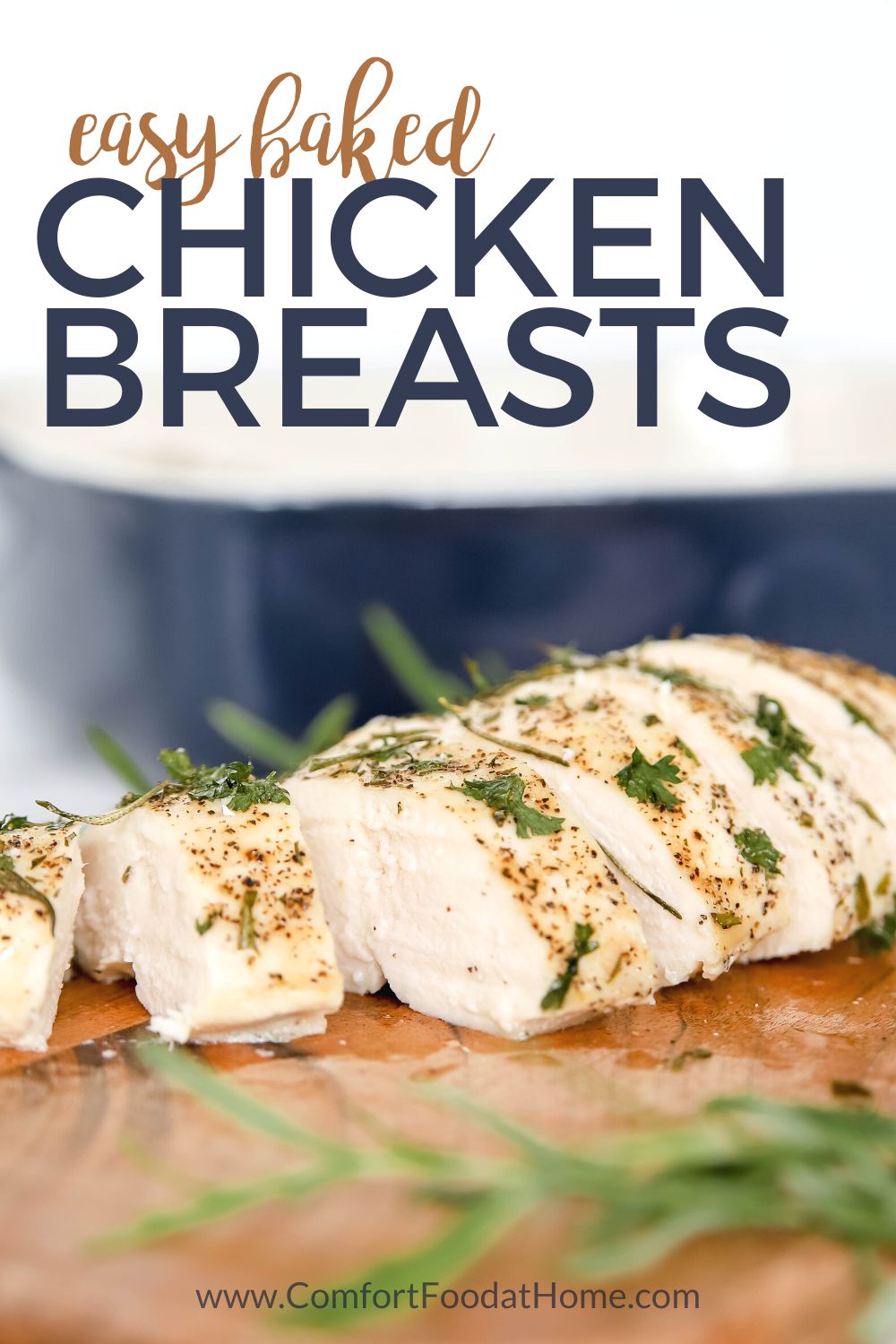 Easy Baked Chicken Breasts
