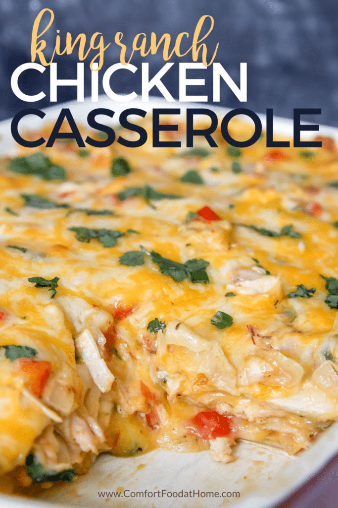 King Ranch Chicken Casserole - Comfort Food at Home