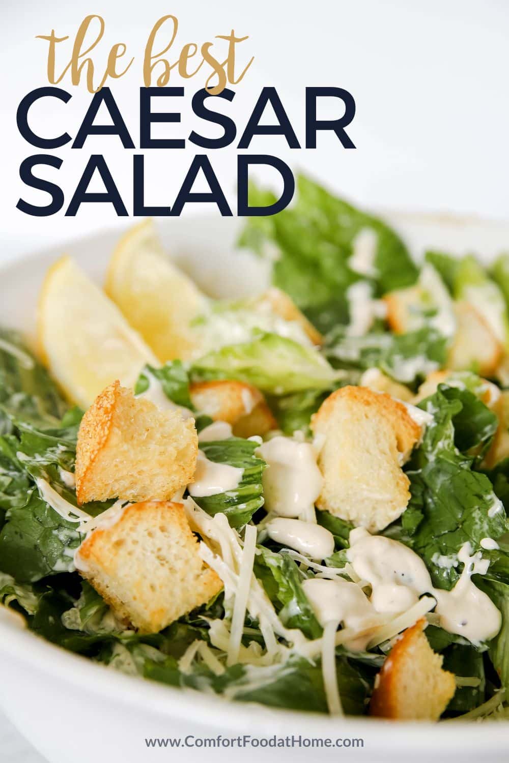 The best Caesar Salad with homemade dressing