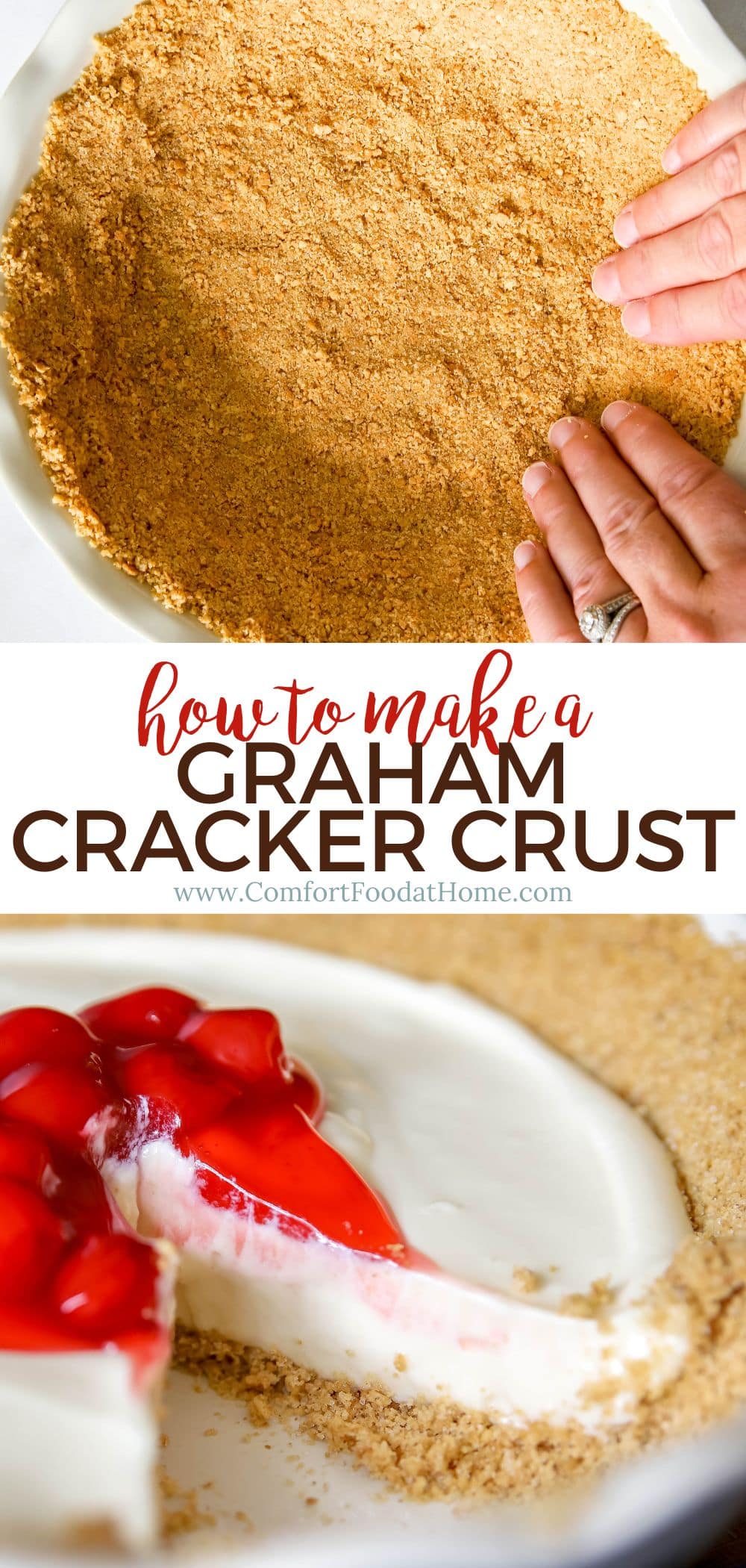 Graham Cracker Crust - Comfort Food at Home