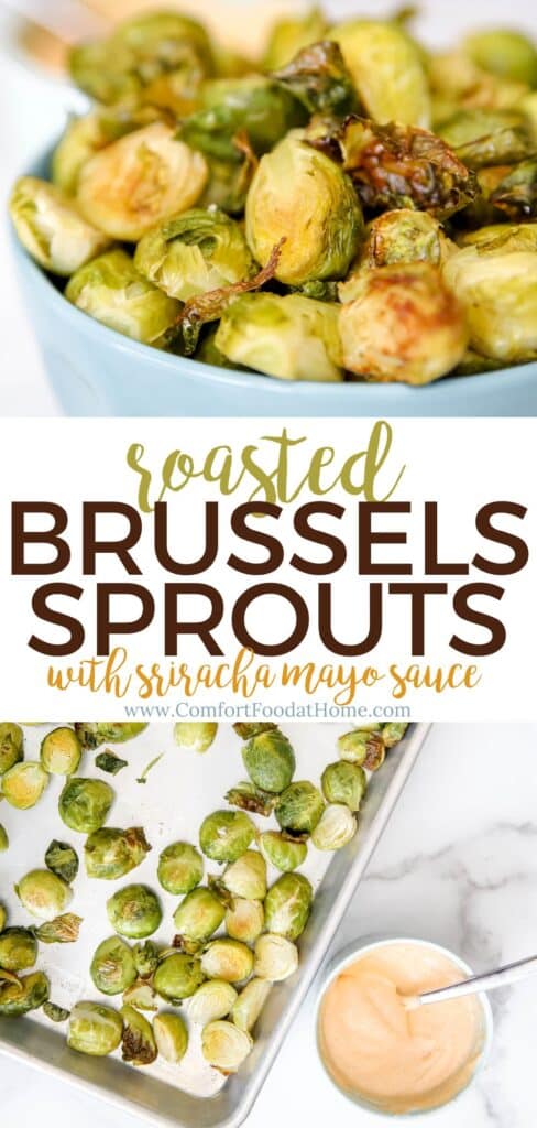 oven roasted brussels sprouts with sriracha mayo sauce